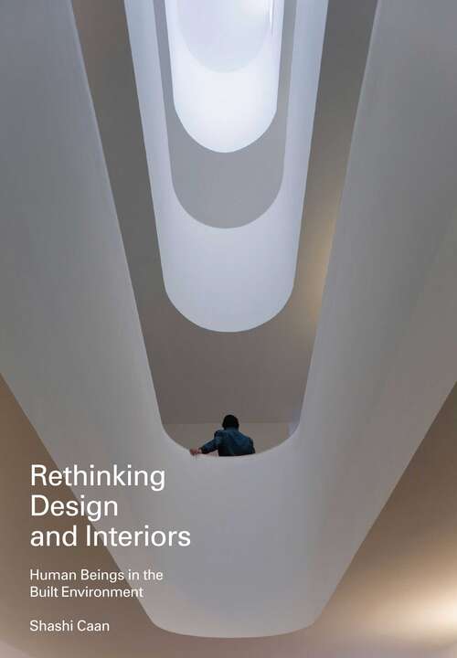 Book cover of Rethinking Design and Interiors: Human Beings in the Built Environment