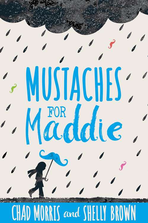 Book cover of Mustaches For Maddie