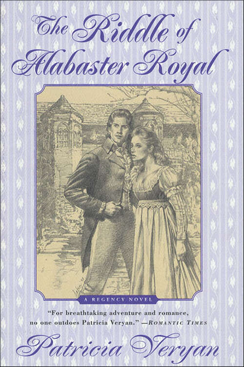 Book cover of The Riddle of Alabaster Royal: A Regency Novel (The Riddle Saga #1)