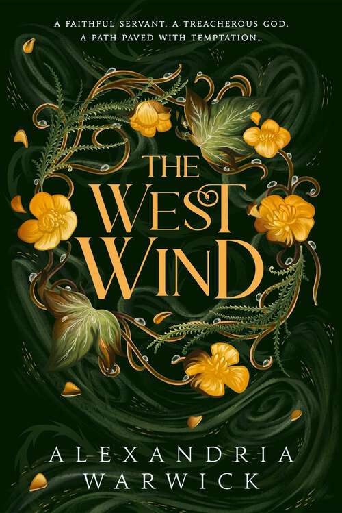 Book cover of The West Wind: the enchanting second book in the hot TikTok romantasy series The Four Winds (The Four Winds #2)