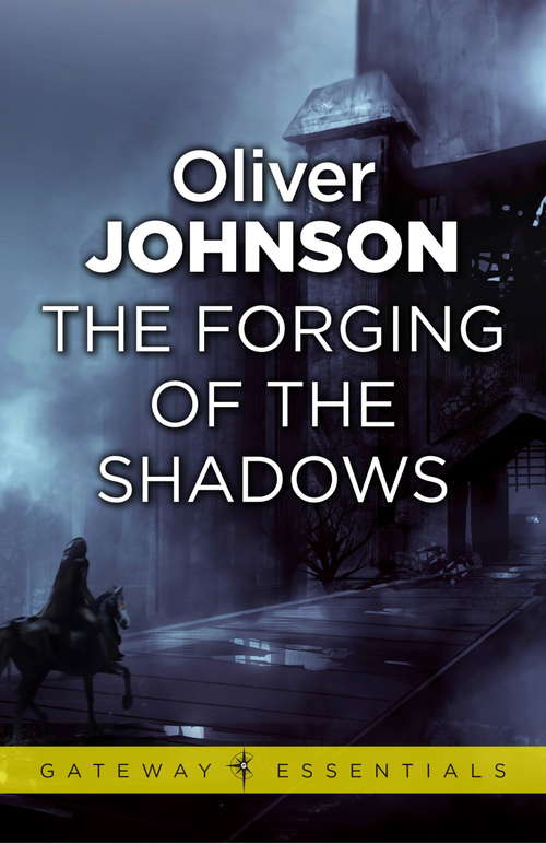 Book cover of The Forging of the Shadows (The Lightbringer Trilogy)