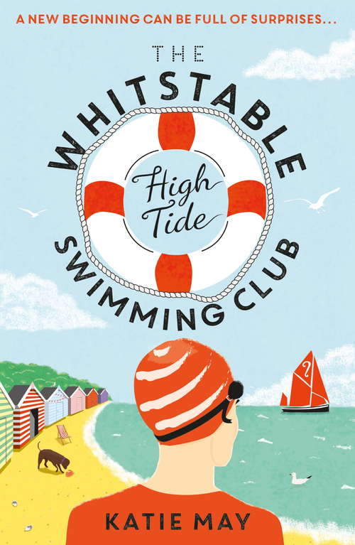 Book cover of The Whitstable High Tide Swimming Club: A feel-good novel about second chances and new beginnings