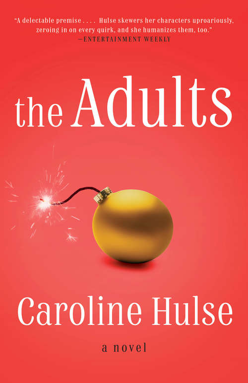 Book cover of The Adults: A Novel