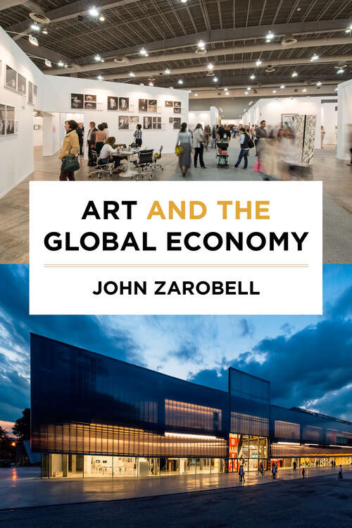 Book cover of Art and the Global Economy