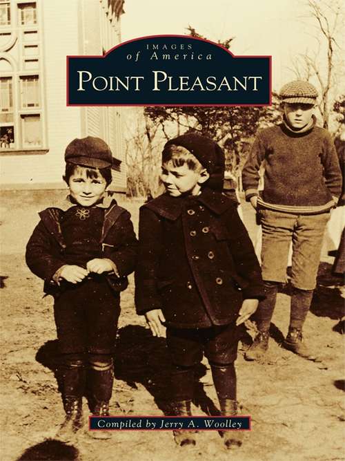 Book cover of Point Pleasant (Images of America)