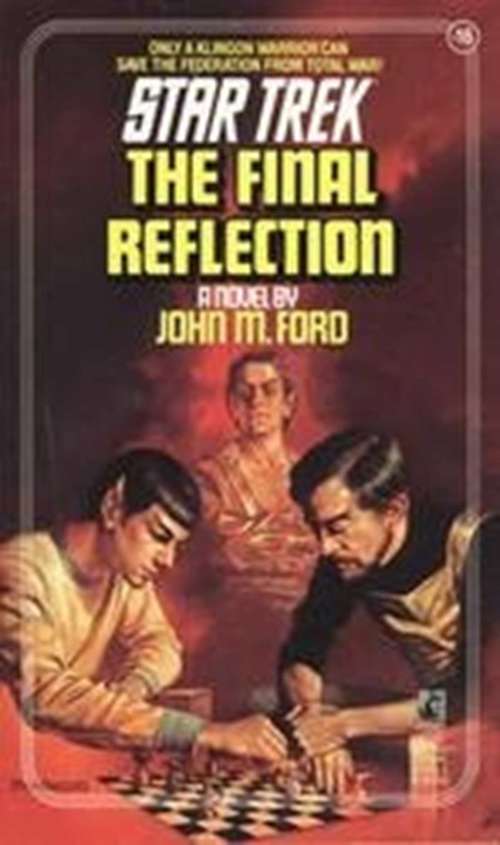 Book cover of The Final Reflection: A Novel (Star Trek: The Original Series #16)