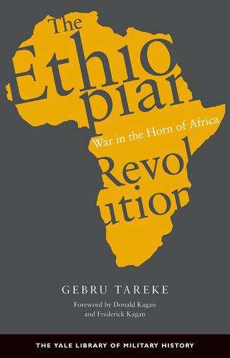 Book cover of The Ethiopian Revolution: War in the Horn of Africa (Yale Library of Military History Series)