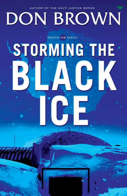 Book cover of Storming the Black Ice (Pacific Rim Series #3)