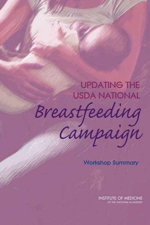 Book cover of Updating the USDA National Breastfeeding Campaign: Workshop Summary