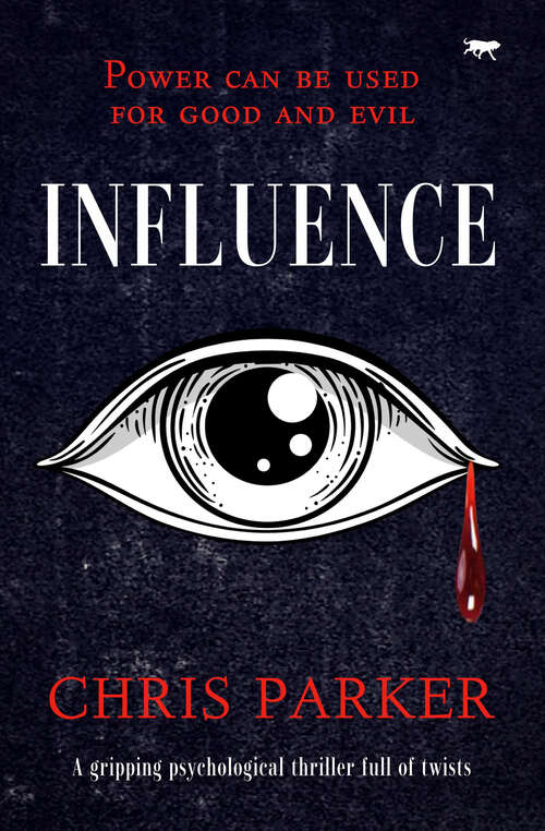 Book cover of Influence: Influence, Belief, Faith (The Marcus Kline Books #1)