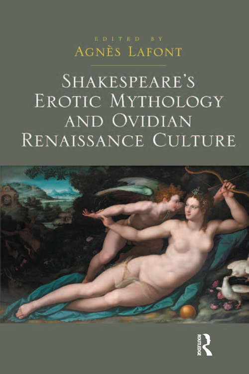 Book cover of Shakespeare's Erotic Mythology and Ovidian Renaissance Culture