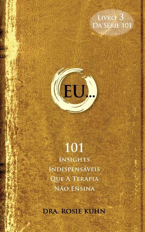 Book cover of EU... 101 insights indispensáveis que a terapia não ensina