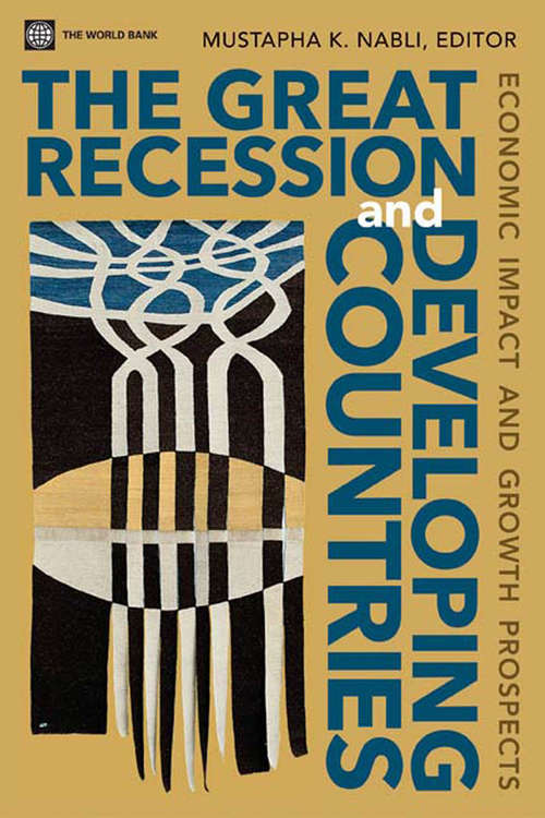 Book cover of The Great Recession and Developing Countries: Economic Impact and Growth Prospects