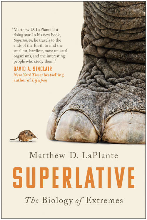 Book cover of Superlative: The Biology of Extremes