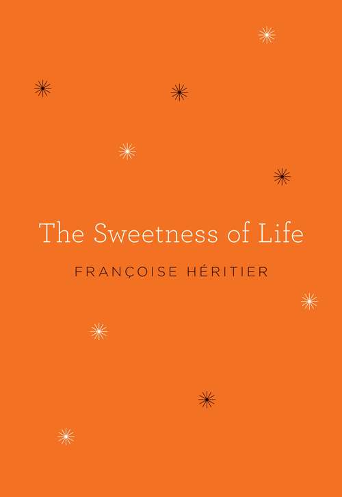 Book cover of The Sweetness of Life