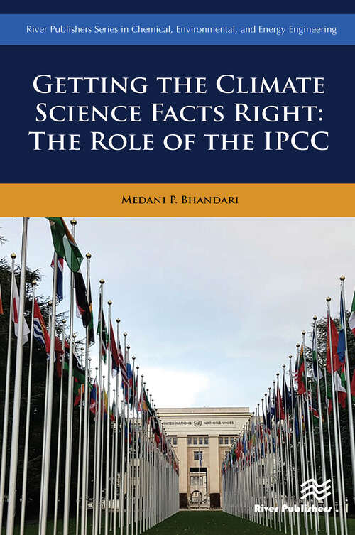 Book cover of Getting the Climate Science Facts Right: The Role of the IPCC