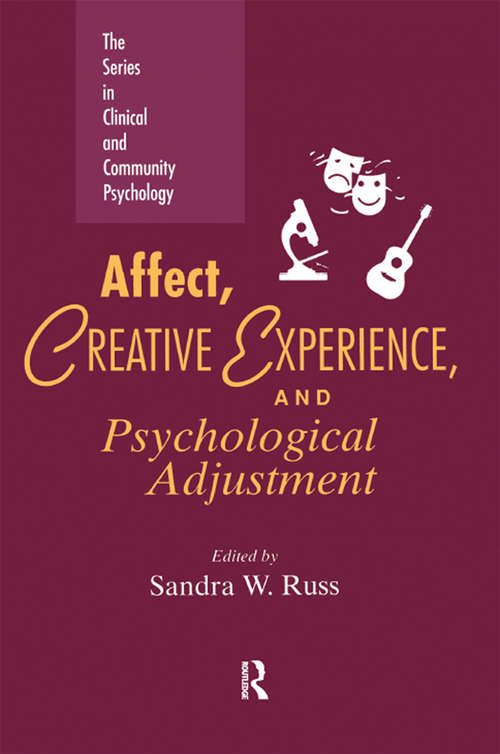 Book cover of Affect, Creative Experience, And Psychological Adjustment (Series In Clinical And Community Psychology Ser.)