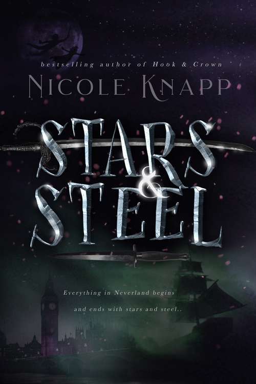 Book cover of Stars & Steel (Hook & Crown #2)