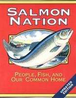 Book cover of Salmon Nation: People, Fish, and Our Common Home (Second Edition)