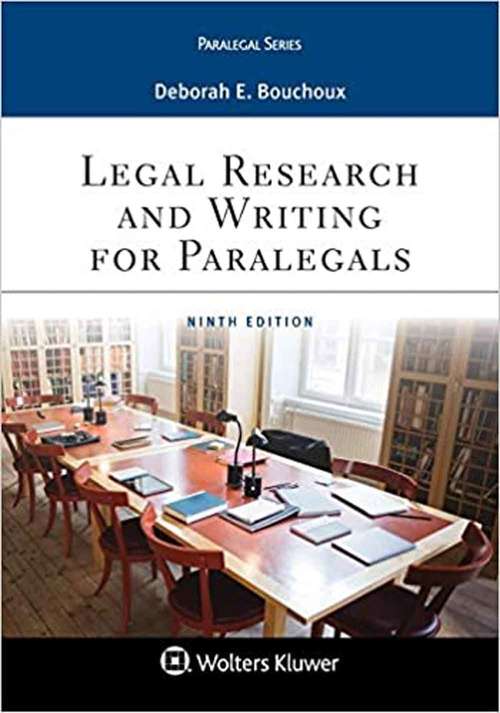 Book cover of Legal Research And Writing For Paralegals (Ninth Edition)