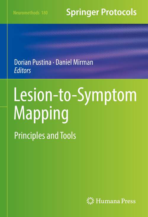 Book cover of Lesion-to-Symptom Mapping: Principles and Tools (1st ed. 2022) (Neuromethods #180)