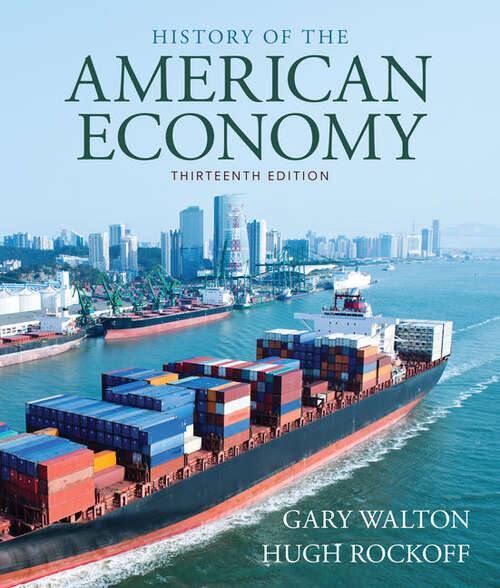 Book cover of History of the American Economy: War And The Us Economy From The Spanish-American War To The Persian Gulf War (Thirteenth Edition) (New Approaches To Economic And Social History Series)