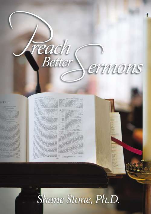 Book cover of Preach Better Sermons