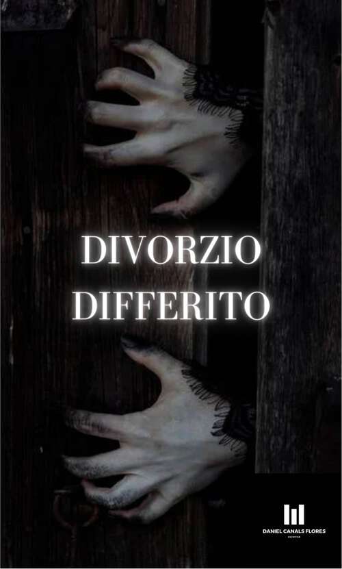 Book cover of Divorzio differito: Il Sogno Di Berenice (Divorzio Differito Ser. #4)