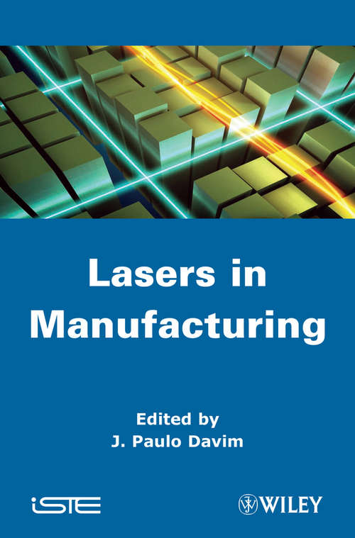 Book cover of Laser in Manufacturing: Select Papers From Aimtdr 2016 (Wiley-iste Ser.)