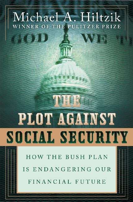 Book cover of The Plot Against Social Security