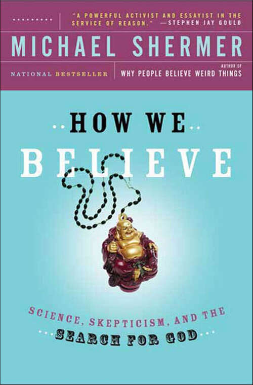 Book cover of How We Believe: Science, Skepticism, and the Search for God (2)