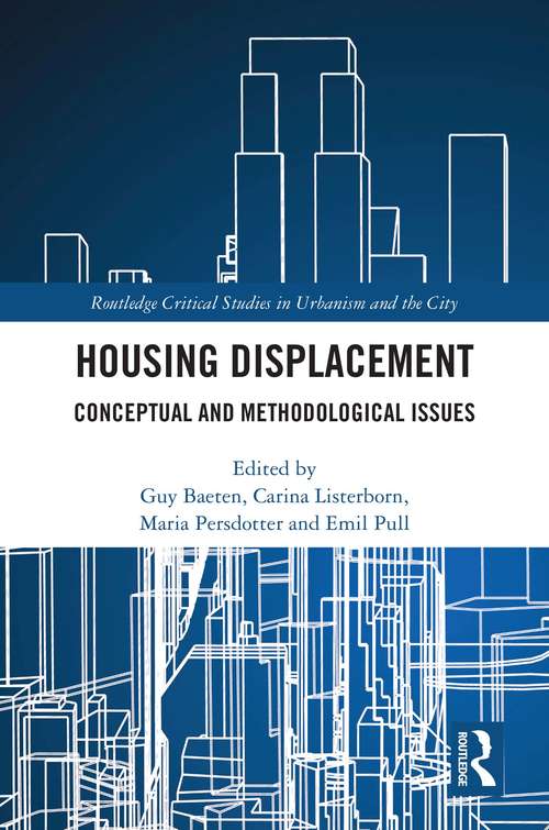 Book cover of Housing Displacement: Conceptual and Methodological Issue (Routledge Critical Studies in Urbanism and the City)