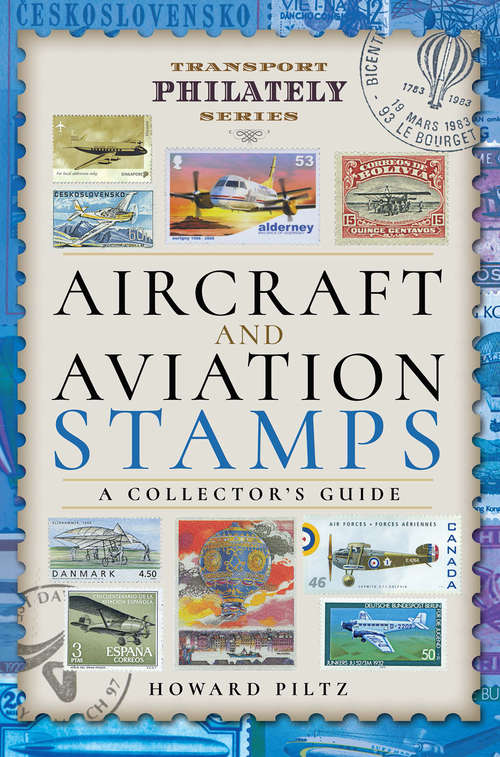 Book cover of Aircraft and Aviation Stamps: A Collector's Guide (Transport Philately Series)