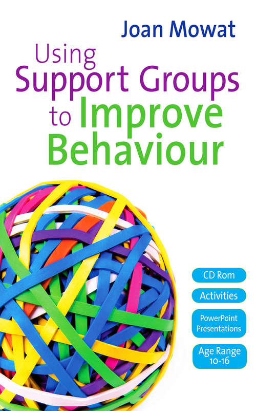 Book cover of Using Support Groups to Improve Behaviour