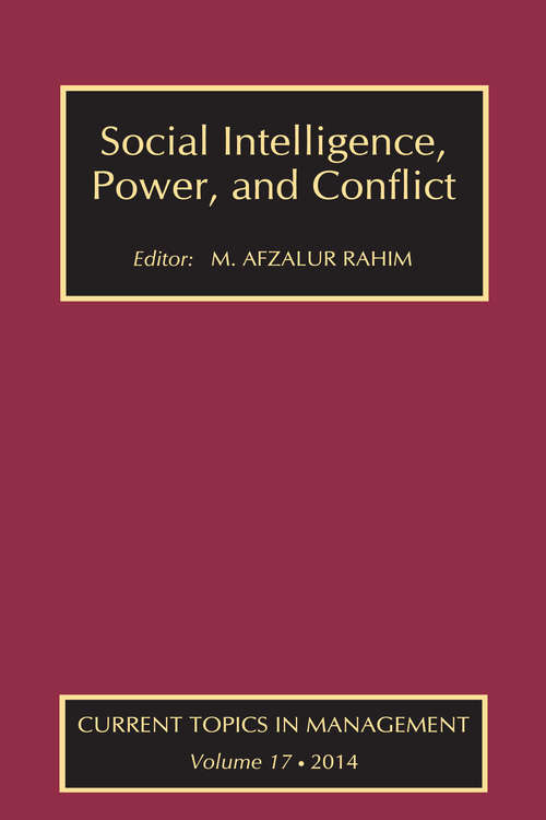 Book cover of Social Intelligence, Power, and Conflict: Volume 17: Current Topics in Management (Current Topics In Management Ser.)