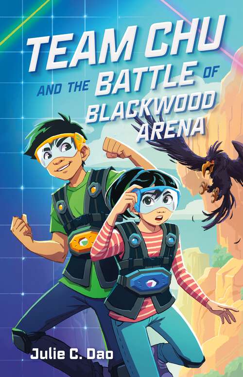 Book cover of Team Chu and the Battle of Blackwood Arena