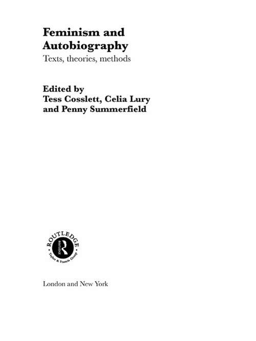 Book cover of Feminism & Autobiography: Texts, Theories, Methods (Transformations)