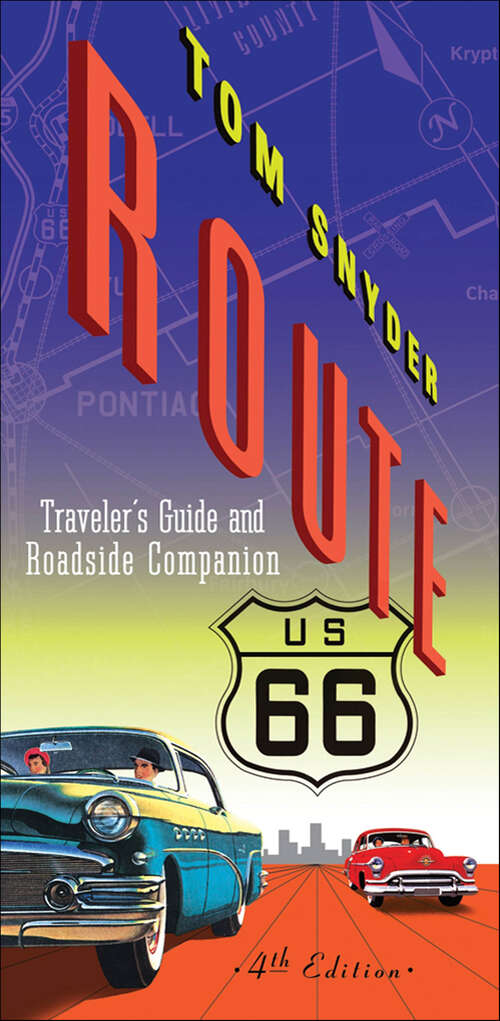 Book cover of Route 66: Traveler's Guide and Roadside Companion