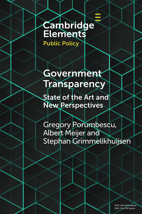 Book cover of Government Transparency: State of the Art and New Perspectives (Elements in Public Policy)