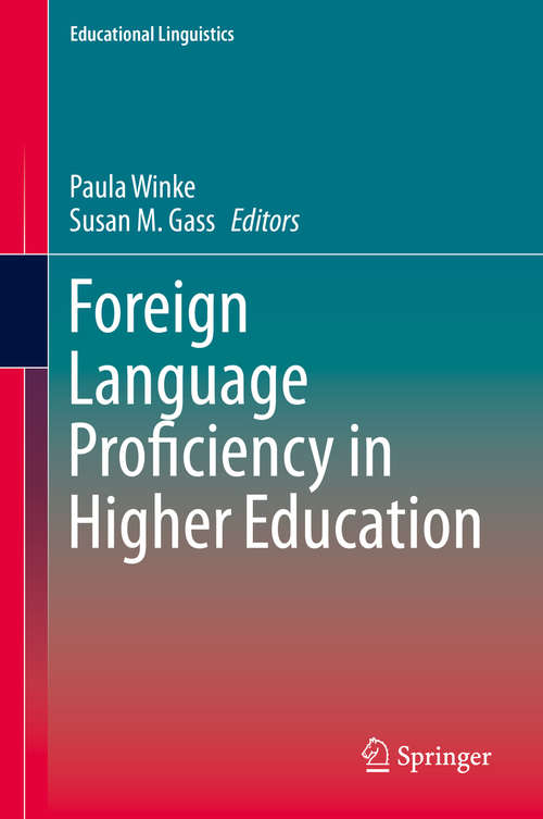 Book cover of Foreign Language Proficiency in Higher Education (1st ed. 2019) (Educational Linguistics #37)
