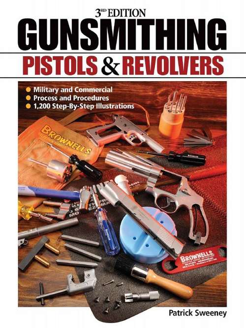 Book cover of Gunsmithing - Pistols and Revolvers