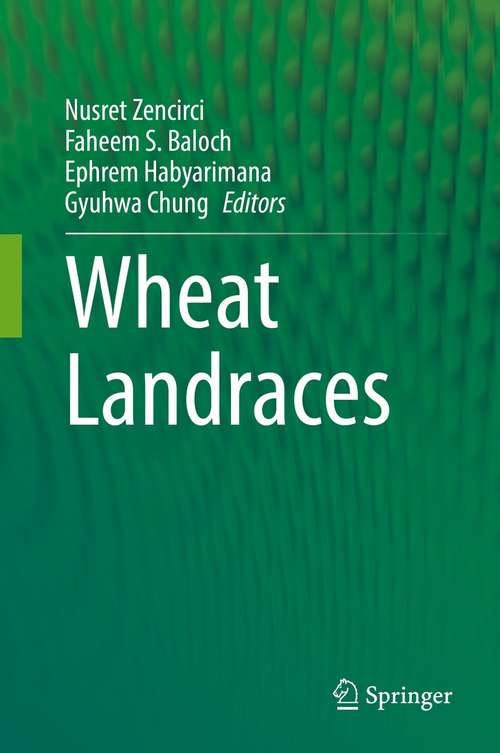 Book cover of Wheat Landraces (1st ed. 2021)