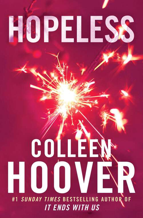 Book cover of Hopeless: A Novella (Hopeless Ser. #1)