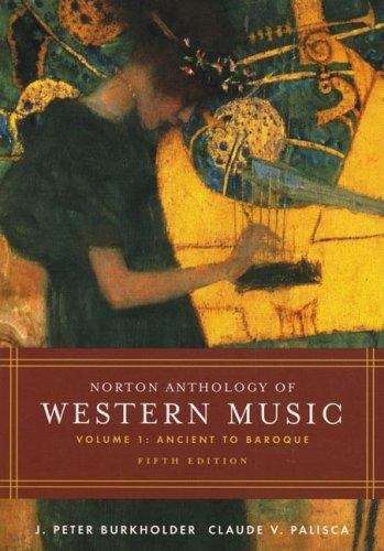 Book cover of Norton Anthology of Western Music: Ancient to Baroque