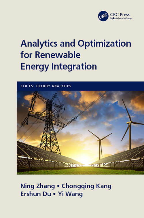 Book cover of Analytics and Optimization for Renewable Energy Integration (Energy Analytics)
