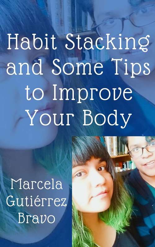 Book cover of Habit Stacking and Some Tips to Improve Your Body