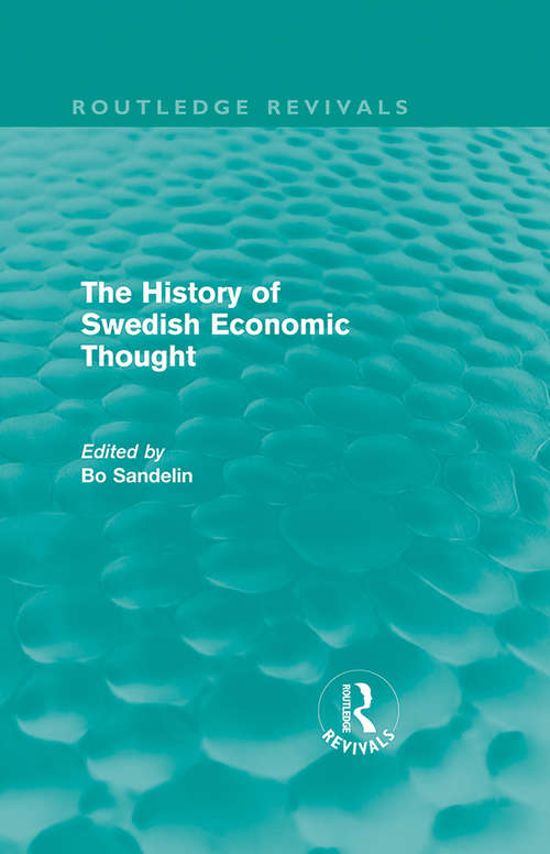 Book cover of The History of Swedish Economic Thought (Routledge Revivals)