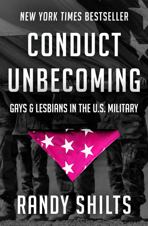 Book cover of Conduct Unbecoming: Gays & Lesbians in the U.S. Military