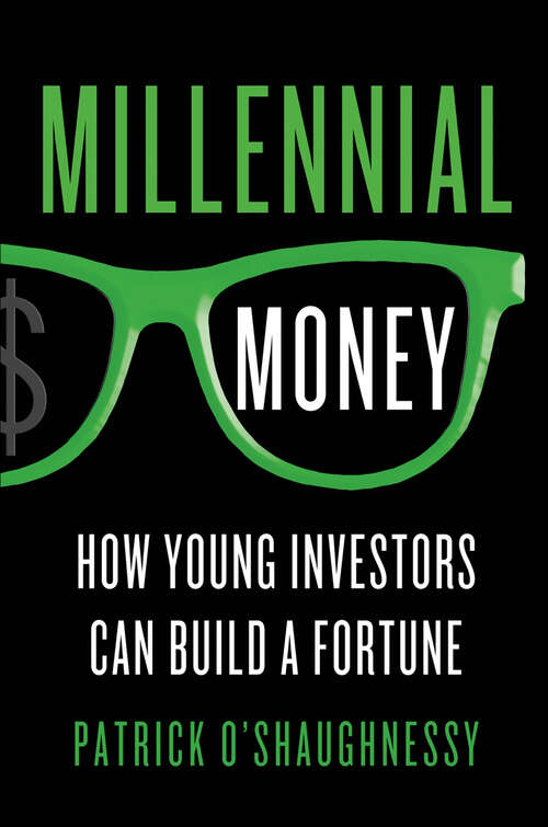 Book cover of Millennial Money: How Young Investors Can Build a Fortune