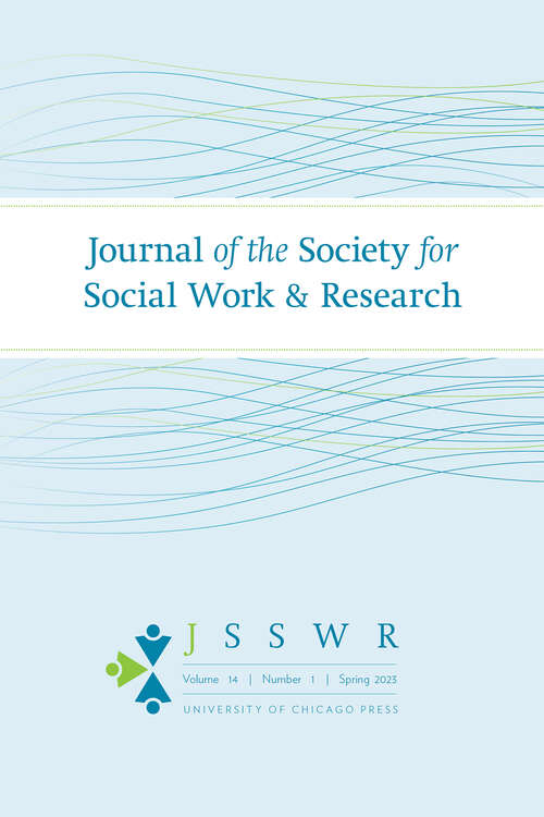 Book cover of Journal of the Society for Social Work and Research, volume 14 number 1 (Spring 2023)